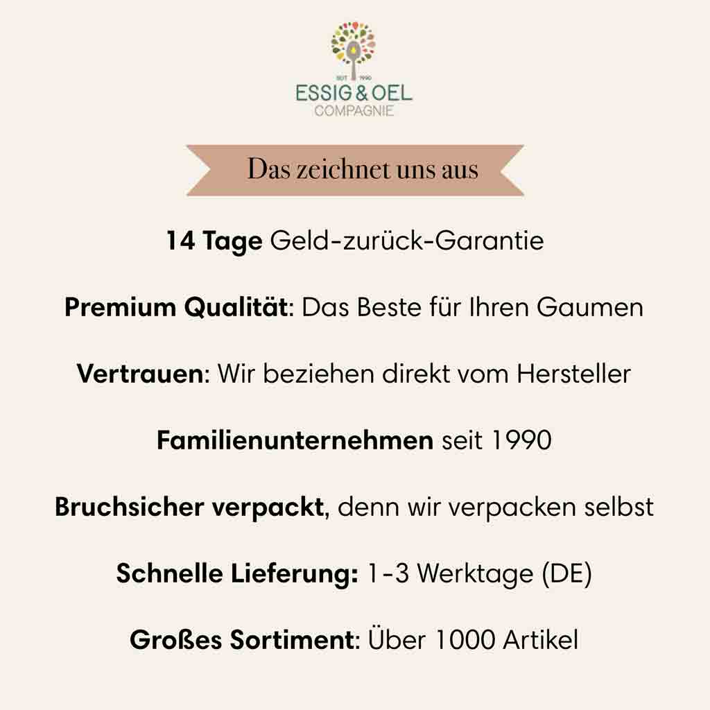 Essig & Öl Compagnie Qualitätsversprechen: 14 Tage Geld zurück Garantie. Schneller Versand. Premium Qualität.