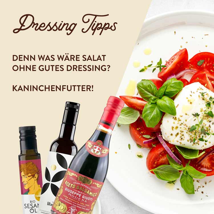 Unsere Dressing-Tipps