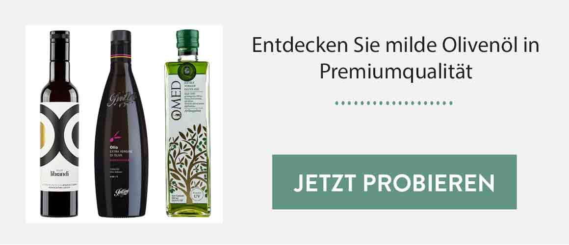Leicht fruchtige Olivenöle